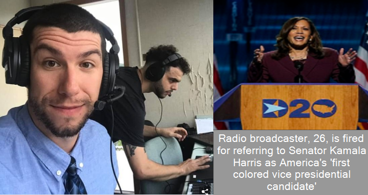 Radio broadcaster, 26, is fired for referring to Senator Kamala Harris as America's 'first colored vice presidential candidate'