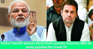 Rahul Gandhi wishes Amit Shah speedy recovery after he tests positive for Covid-19