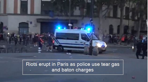 Riots erupt in Paris as police use tear gas and baton charges