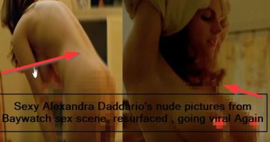 Sexy Alexandra Daddario's nude pictures from Baywatch sex scene, resurfaced , going viral Again
