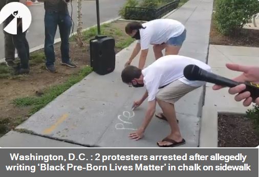 Washington, D.C. 2 protesters arrested after allegedly writing ‘Black Pre-Born Lives Matter’ in chalk on sidewalk