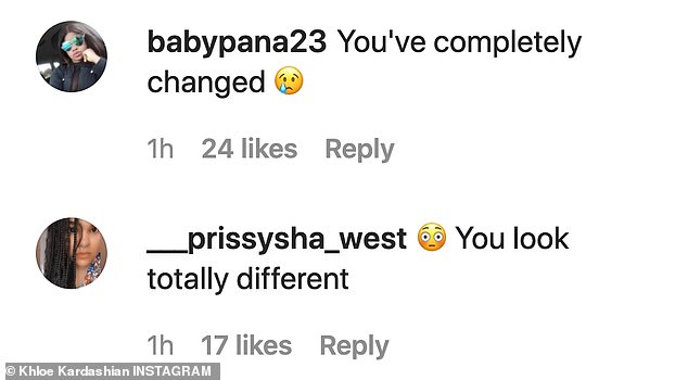 Not having it: Babypana23 offered this direct comment: 'You've completely changed,' adding a teared-eye emoji. And Prissysha West then said: 'You look totally different' with a wide-eyed blushing emoji