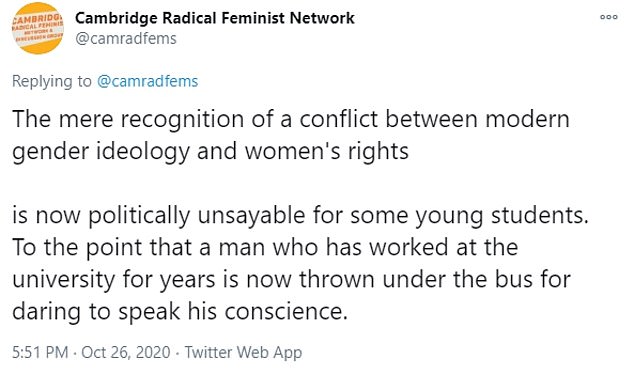 The Cambridge Radical Feminist Group said: '@ClareCollege must stand up against this absurd, bullying behaviour. The description of Kevin Price's tweets as 'transphobic' is both ridiculous, and a precise encapsulation of what is so very wrong with the student culture'