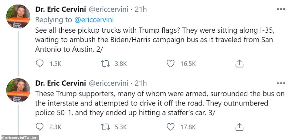 Dr Eric Cervini, who said he flew down to Texas to help with the Biden campaign's bus tour, described the highway 'ambush' in a Twitter thread