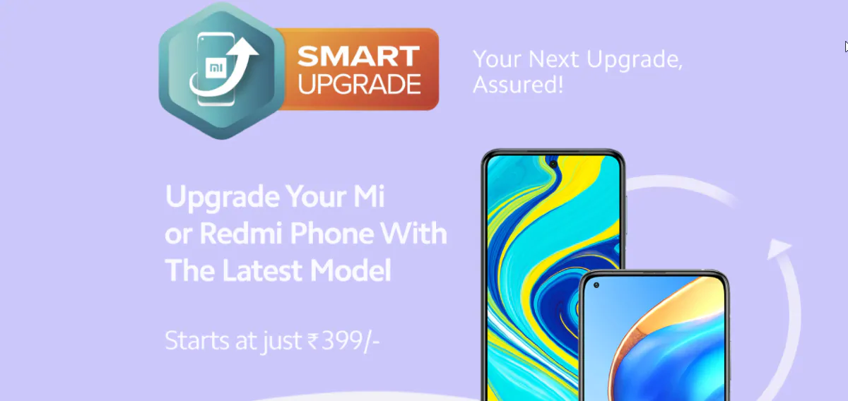 Xiaomi’s Mi Smart Upgrade Offers Buyback on Smartphones: All Details