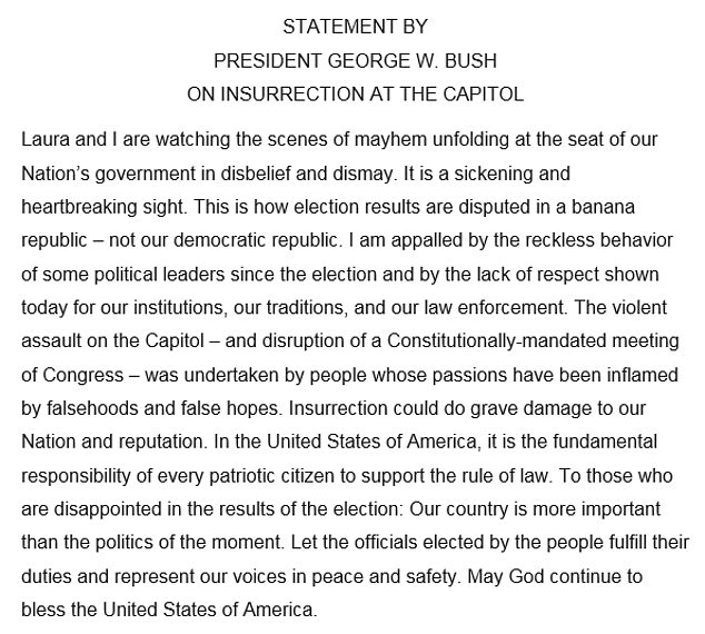 Bush released a statement calling the scene at the Capitol 'sickening' and how election results are 'disputed in a banana republic'