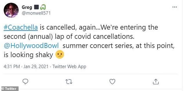 '#Coachella is cancelled, again...We're entering the second (annual) lap of covid cancellations. @HollywoodBowlsummer concert series, at this point, is looking shaky,' one Angeleno tweeted