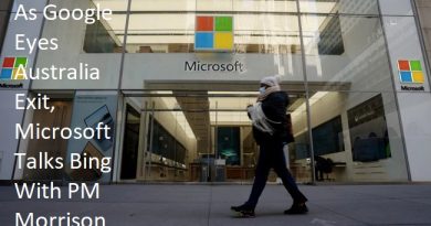 As Google Eyes Australia Exit, Microsoft Talks Bing With PM Morrison
