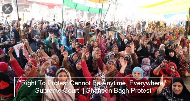 “Right To Protest Cannot Be Anytime, Everywhere”: Supreme Court  | Shaheen Bagh Protest
