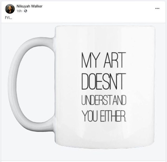 In response to the backlash, Walker posted an image on Facebook showing a mug that reads: ‘My art doesn’t understand you either.’