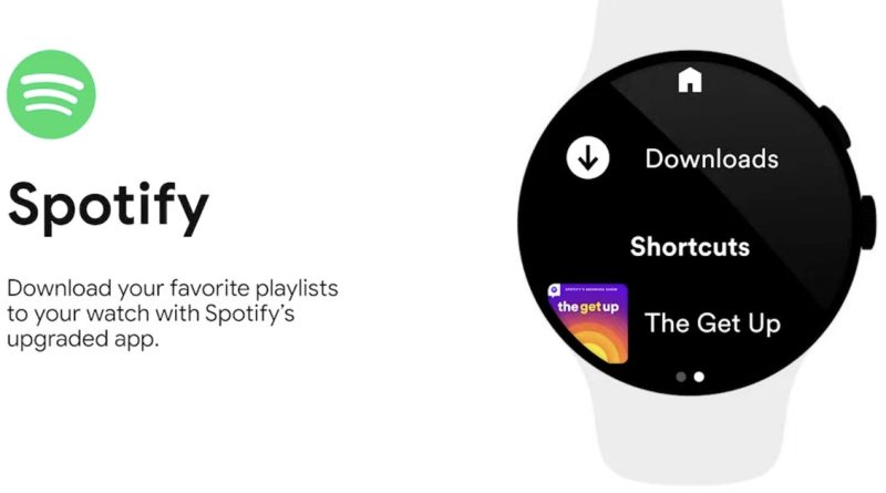 Spotify and YouTube Music will bring much needed offline tunes to Google’s Wear watches