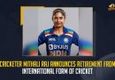 Mithali Raj Announces Retirement From All Forms Of International Cricket