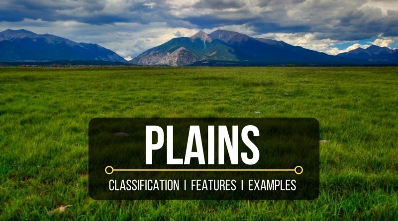 World Geography : Classification of Plain. ( UPSC )