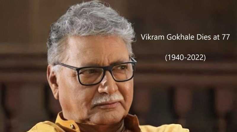 Vikram Gokhale Dies At 77: Looking Back At Veteran Actor’s Life In Films