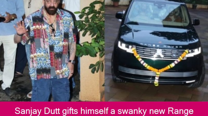 C:\Users\WIN10\OneDrive\Pictures\Sanjay Dutt gifts himself a swanky new Range Rover on 65th birthday.